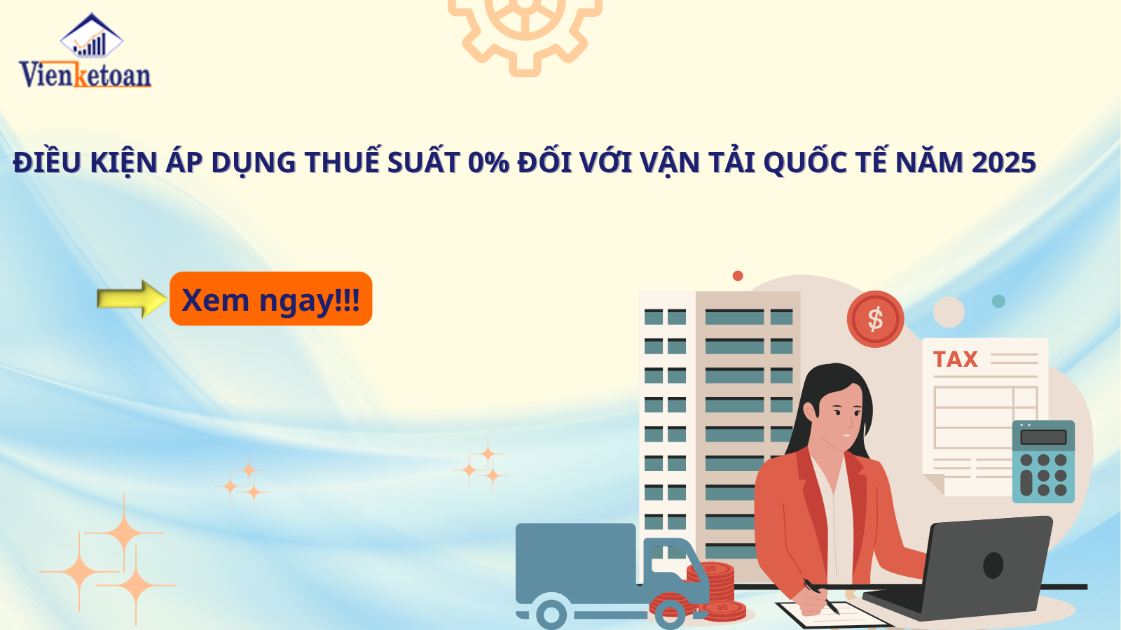 Điều kiện áp dụng thuế suất 0% đối với vận tải quốc tế năm 2025